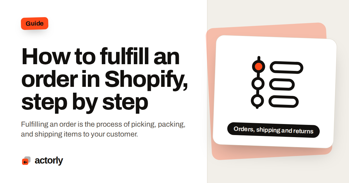 How to fulfill an order in Shopify, step by step