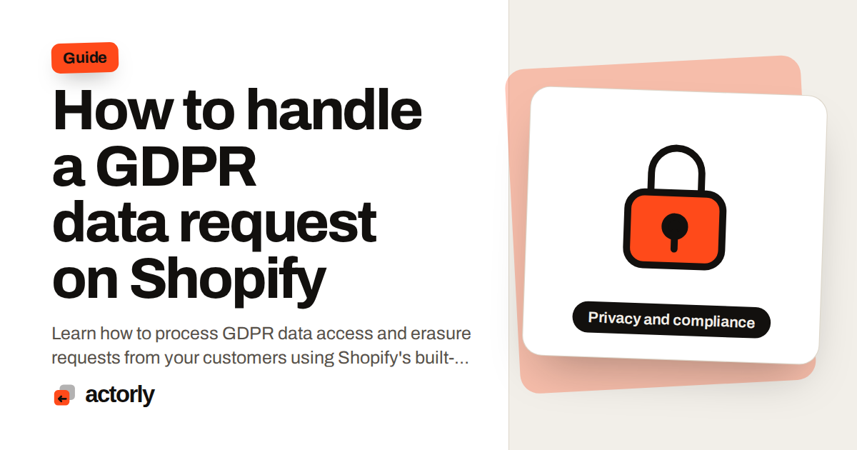 How to handle a GDPR data request on Shopify