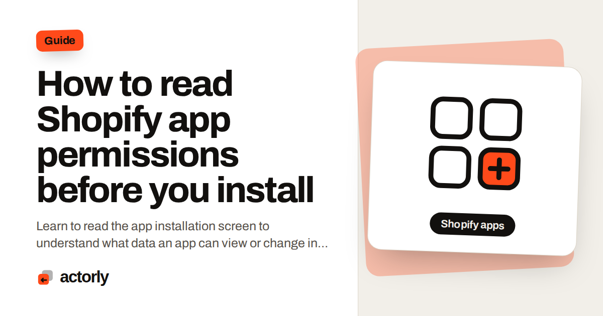 How to read Shopify app permissions before you install
